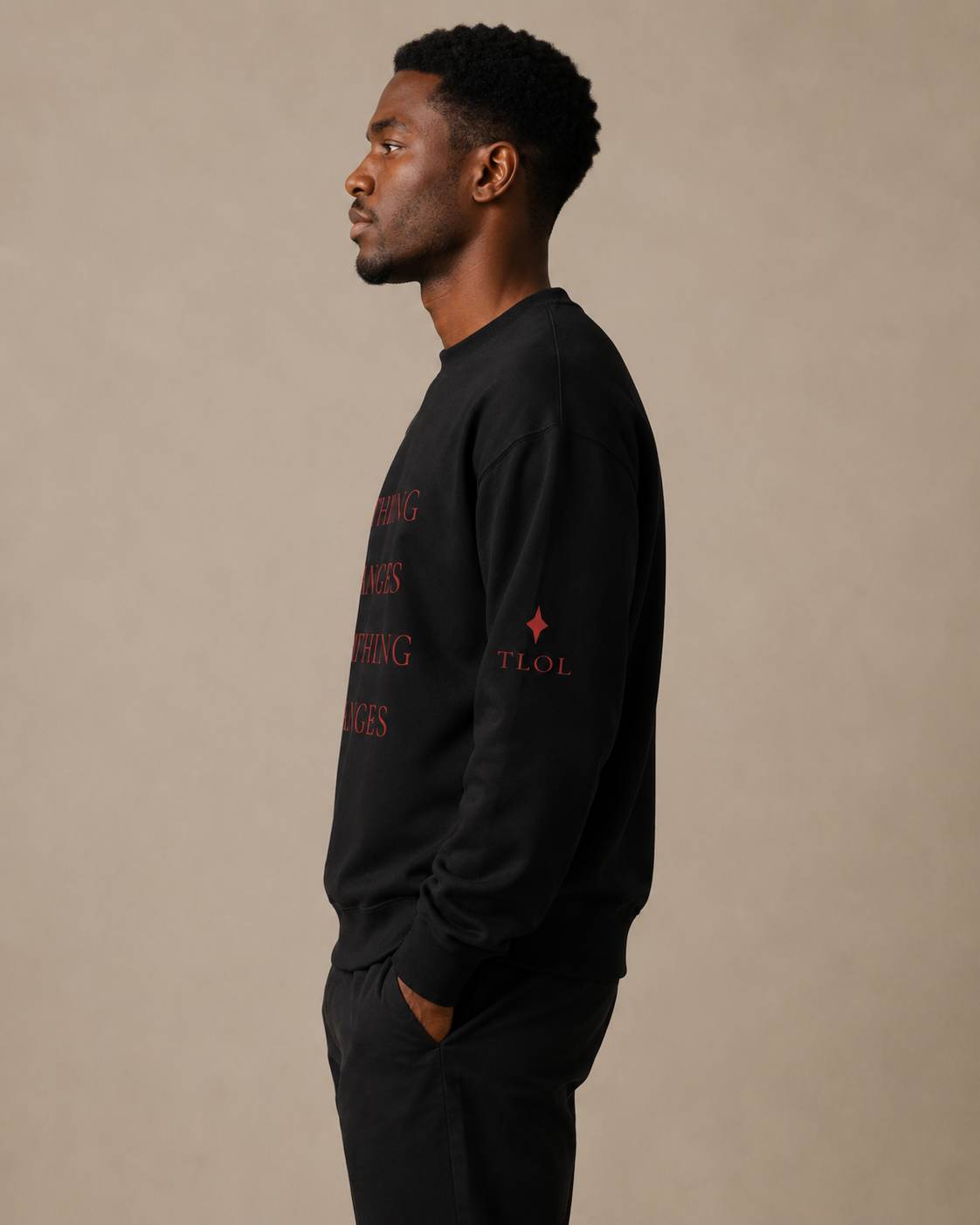 TLOL Nothing Changes Crew Sweatshirt