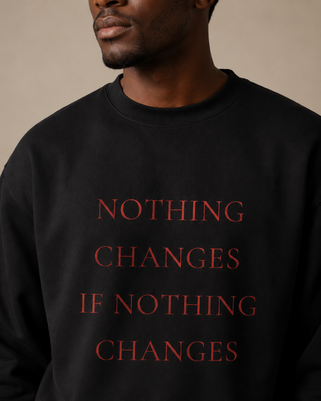 TLOL Nothing Changes Crew Sweatshirt