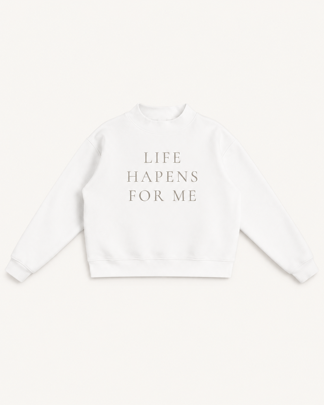 TLOL Life Happens For Me Mock-Neck Fleece Sweatshirt