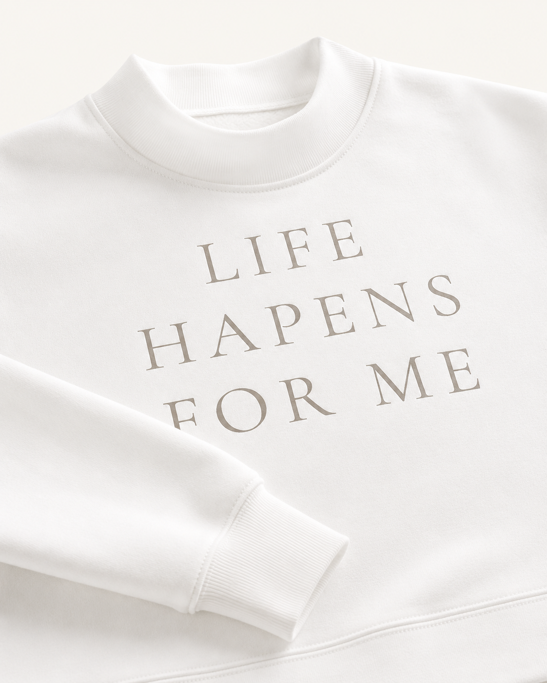 TLOL Life Happens For Me Mock-Neck Fleece Sweatshirt