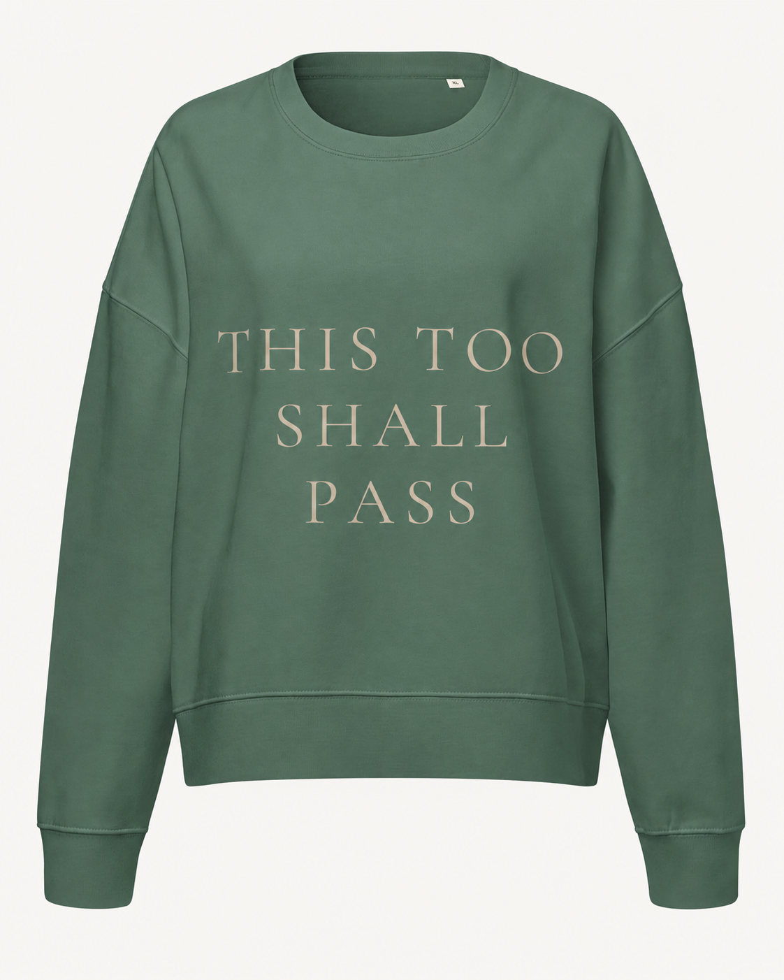 TLOL This Too Shall Pass Organic Crew Sweatshirt