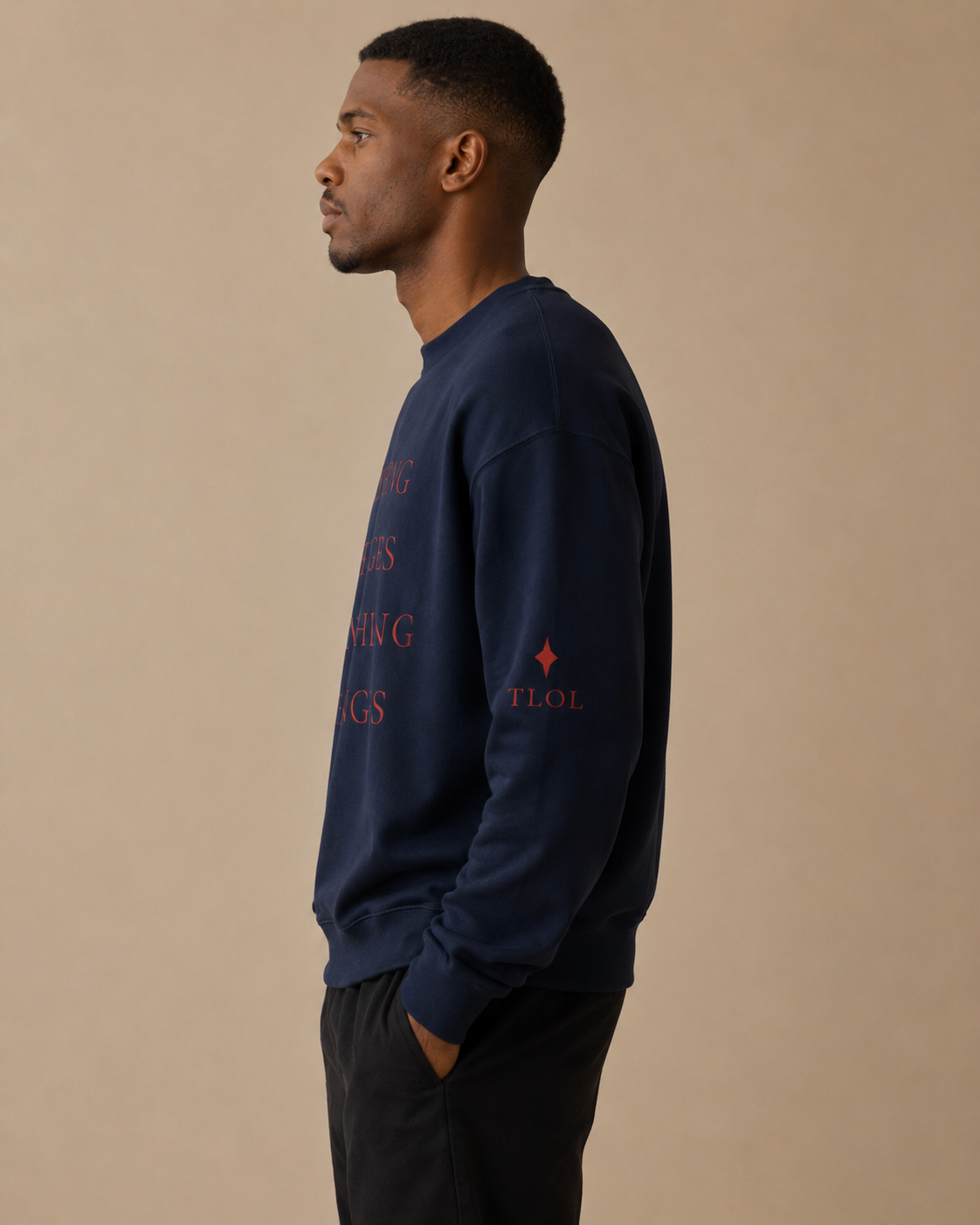 TLOL Nothing Changes Crew Sweatshirt