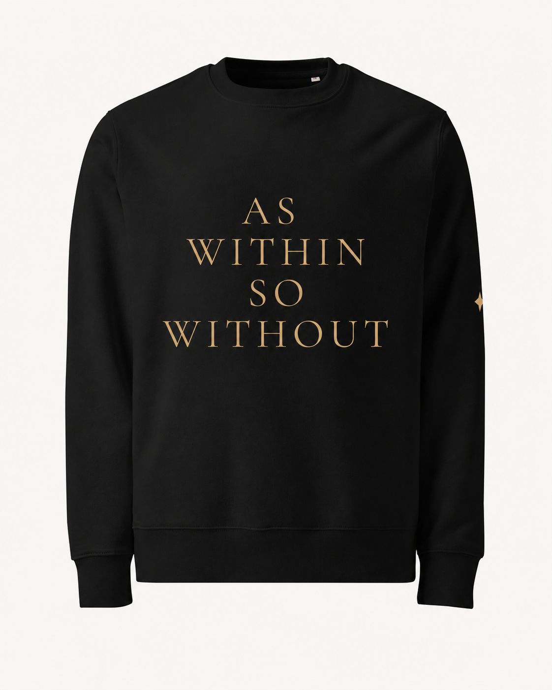 TLOL As Within So Without Organic Crew Sweatshirt