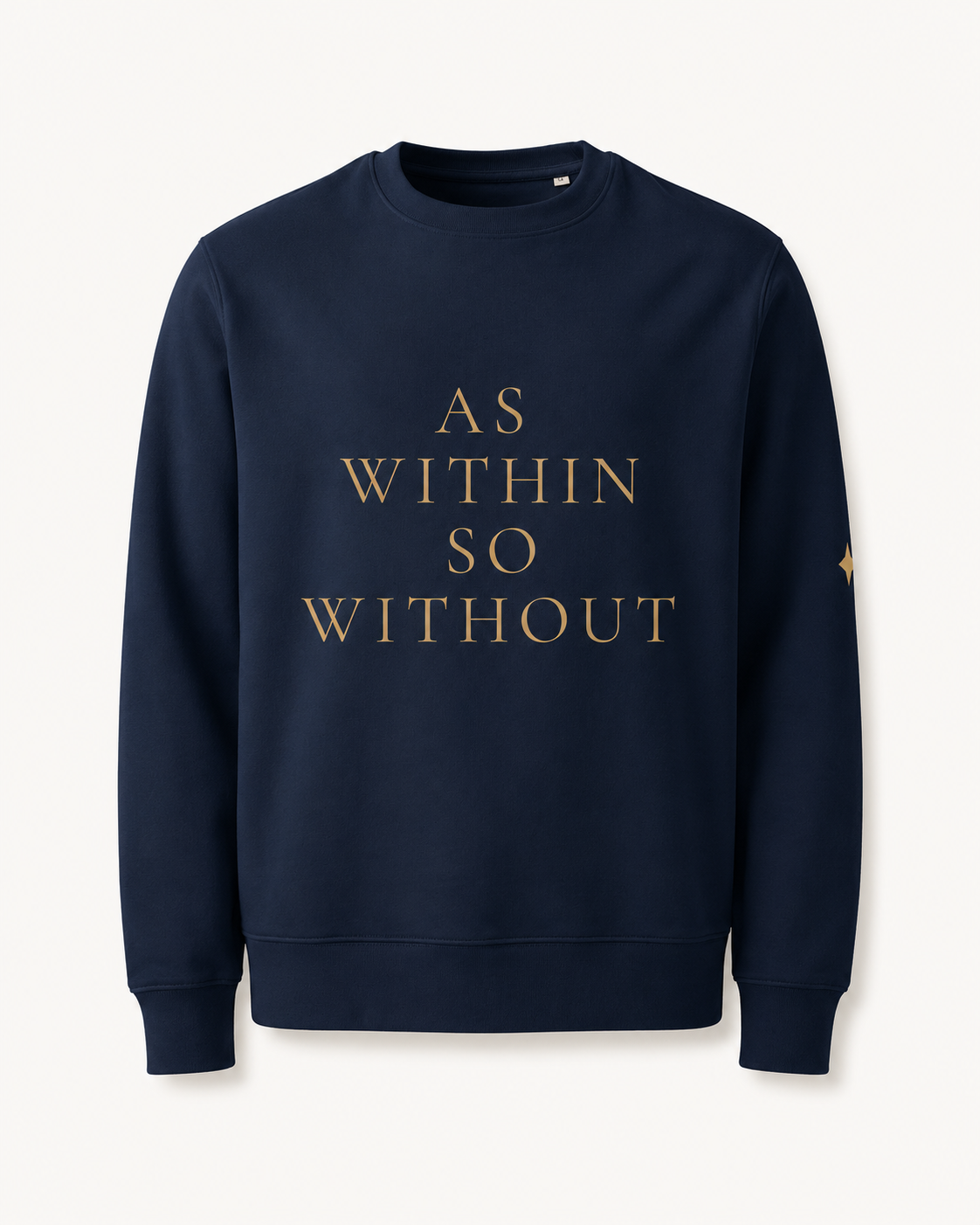 TLOL As Within So Without Organic Crew Sweatshirt