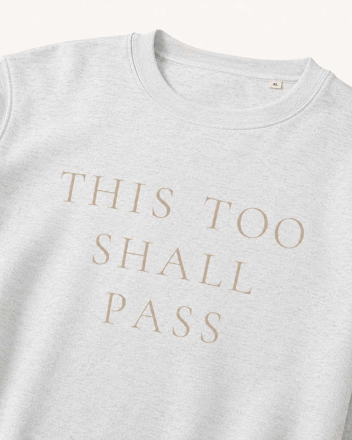 TLOL This Too Shall Pass Organic Crew Sweatshirt